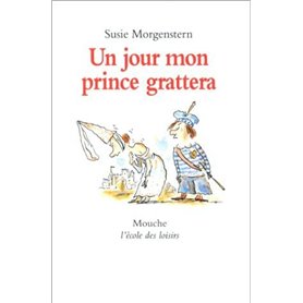 Jour mon prince grattera (Un)