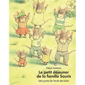 LE PETIT DEJEUNER DE LA FAMILLE SOURIS