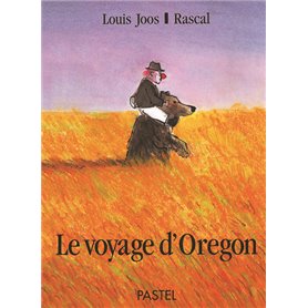 LE VOYAGE D'OREGON