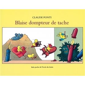 blaise le dompteur de tache