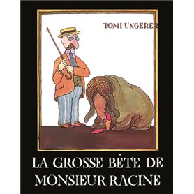 Grosse bete de monsieur racine (La)