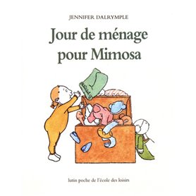 Jour de ménage pour Mimosa