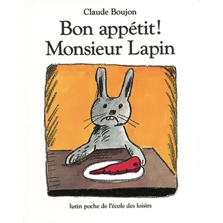 Bon appétit ! Monsieur Lapin