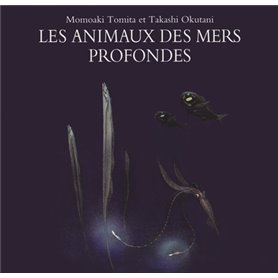 Les animaux des mers profondes