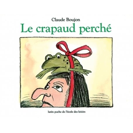 Crapaud perche (Le)