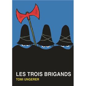 LES TROIS BRIGANDS