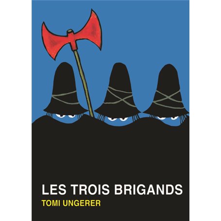 LES TROIS BRIGANDS