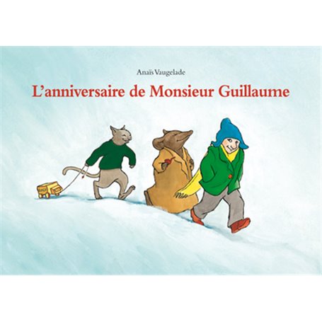 L'anniversaire de Monsieur Guillaume