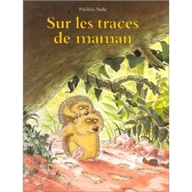 sur les traces de maman