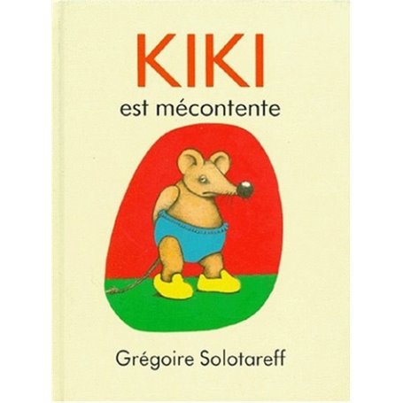 kiki est mecontente