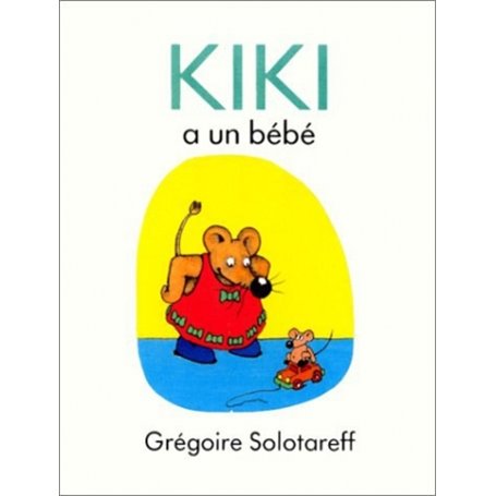 kiki a un bebe