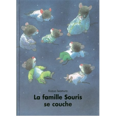 LA FAMILLE SOURIS SE COUCHE