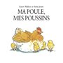 Ma poule, mes poussins