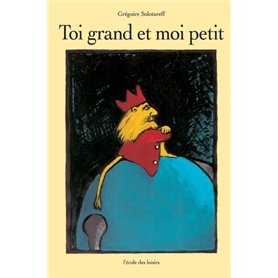 toi grand et moi petit