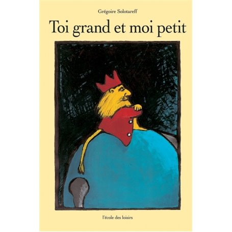 toi grand et moi petit