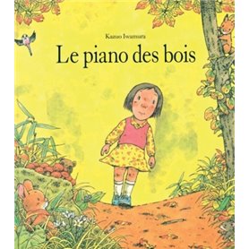 Piano des bois (Le)