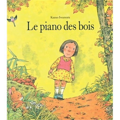 Piano des bois (Le)