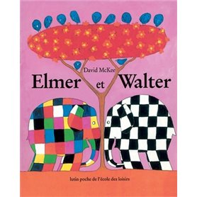 elmer et walter