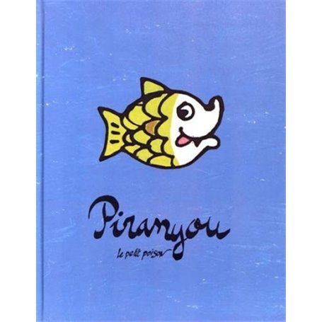 piranyou le petit poison