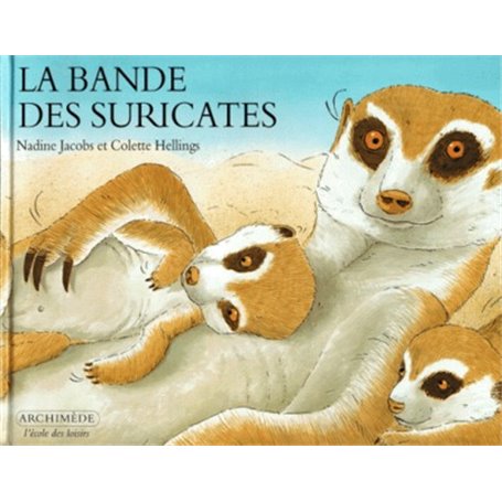 Bande des suricates (La)