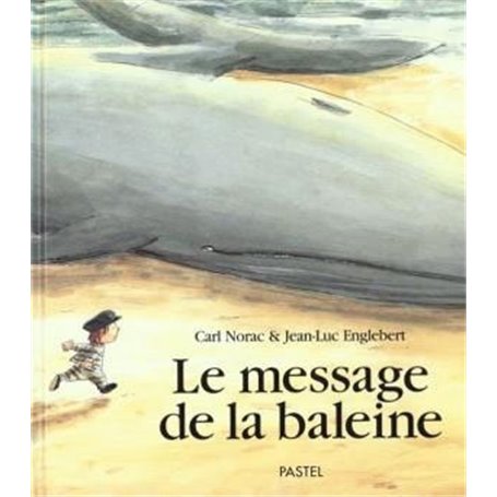 Message de la baleine (Le)