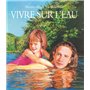 Vivre sur l'eau