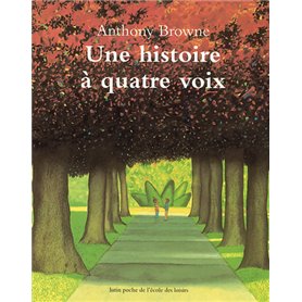 UNE HISTOIRE A QUATRE VOIX