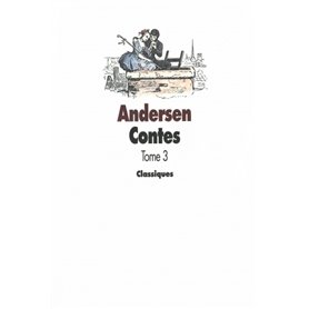 Contes Andersen tome 3