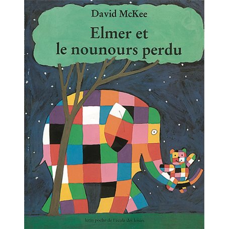 elmer et le nounours perdu