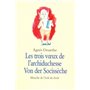 Trois voeux de l'archiduchesse Von der Socissèche (Les)