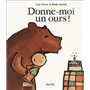 donne moi un ours