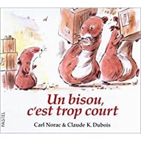 Bisou c est trop court (Un)