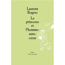 La princesse et l'homme-sans-cur