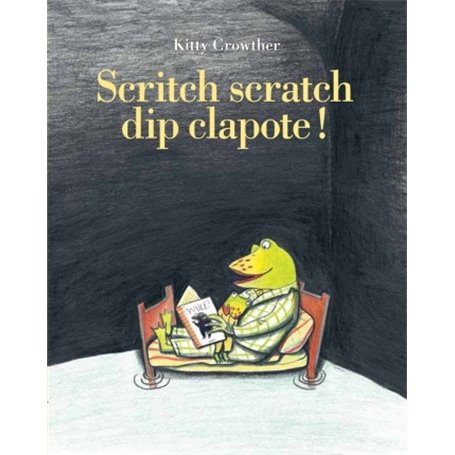 scritch scratch dip clapote !