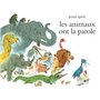 LES ANIMAUX ONT LA PAROLE