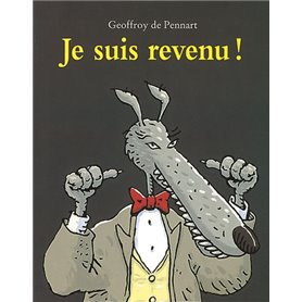 je suis revenu !