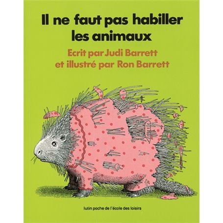 il ne faut pas habiller les animaux