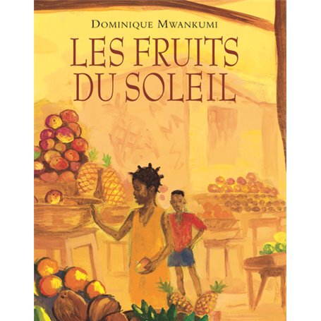 Fruits du soleil (Les)