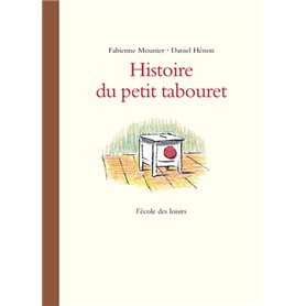 Histoire du petit tabouret