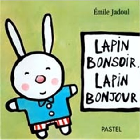 lapin bonsoir lapin bonjour