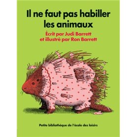 IL NE FAUT PAS HABILLER LES ANIMAUX