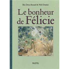 Le bonheur de Félicie