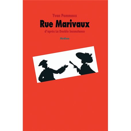 Rue Marivaux - d'après La Double Inconstance