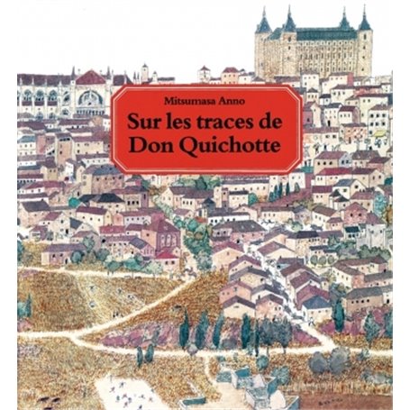 sur les traces de don quichotte