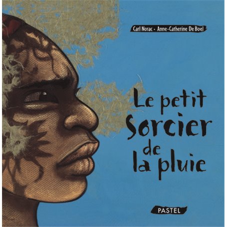 Petit sorcier de la pluie (Le)