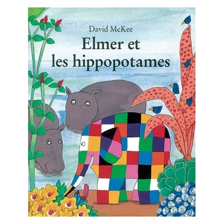 elmer et les hippopotames