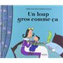 Loup gros comme ca (Un)