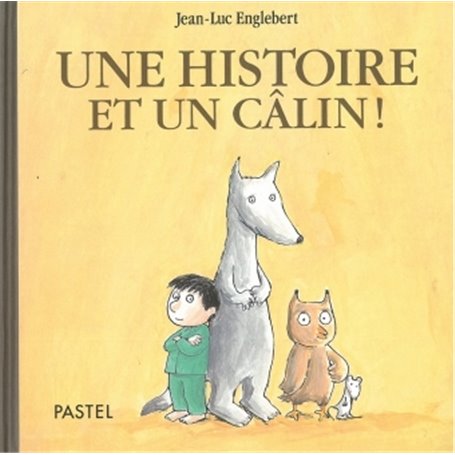 Histoire et un calin (Une)