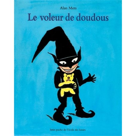 LE VOLEUR DE DOUDOUS