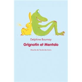 grignotin et mentalo